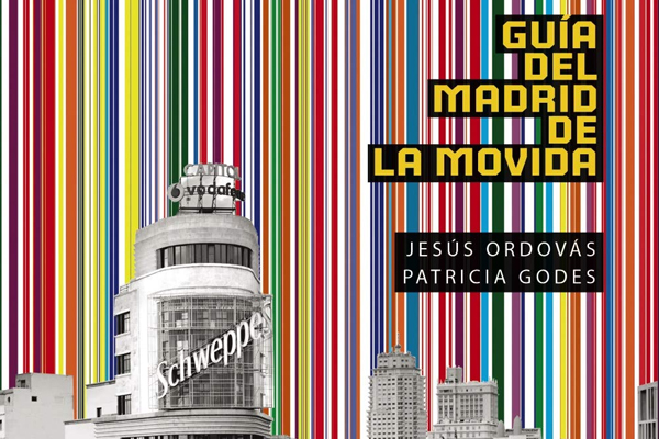 Guía del Madrid de la Movida (Anaya Touring, 2020)