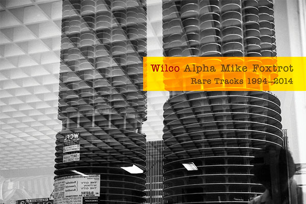 Wilco – Alpha Mike Foxtrot (Warner, 2014)