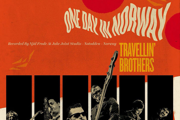 Travellin’ Brothers – One day in Norway (Magnolia, 2016)