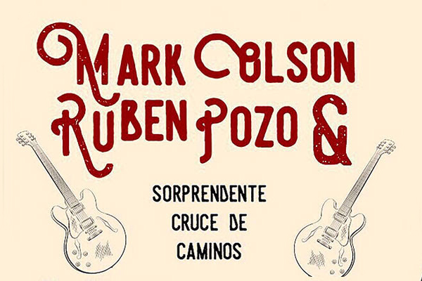 Rubén Pozo y Mark Olson, juntos pero no revueltos