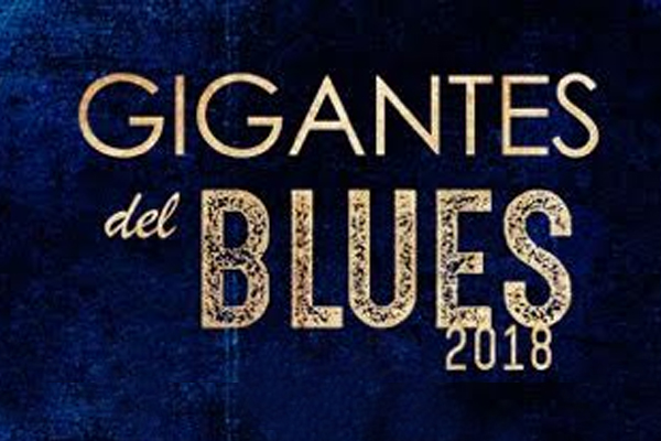 Segunda edición del festival Gigantes del Blues 2018