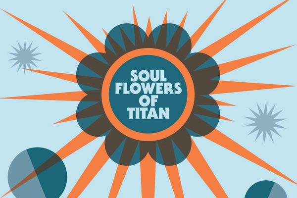 Barrence Whitfield & The Savages – Soul Flowers of Titan (Bloodshot, 2018)
