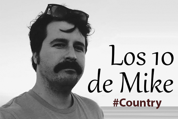 Los 10 de Mike: Country