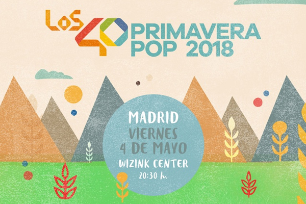 Los40 llevan el Primavera Pop a Madrid, Barcelona y Málaga