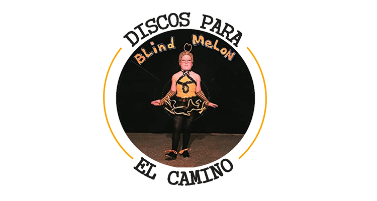 Discos para el Camino: “Blind Melon” de Blind Melon