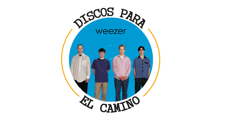 Discos para el Camino: “Weezer (The Blue Album)” de Weezer